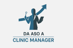 Il Metodo Level Up di Simona Fontana: Da ASO a Clinic Manager di Successo - La Guida Completa per la Tua Trasformazione Professionale